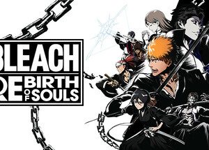 BLEACH Rebirth of Souls